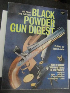 All New 3rd Edition Black Powder Gun Digest Edited By Jack Lewis - Bild 1 von 3