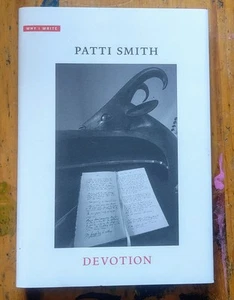 Why I Write Devotion by Patti Smith (2017, Hardcover) 1st Edition - Imagen 1 de 6