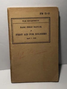 Fm 21-11 First Aid For Soldiers 1943 Good Condition! - Picture 1 of 9