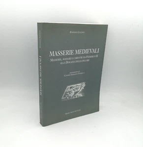 "MITTELALTERLICHE MASSERIEN von Friedrich II. bis zum Zoll der Schafe" Licinius, Adda 1998 - Bild 1 von 1