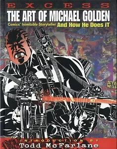 Excess: The Art of Michael Golden, Slipcased,Signed and Limited Hardback. - Foto 1 di 2
