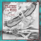 Dave Miller - Prayers in the Wind [Used Very Good CD]