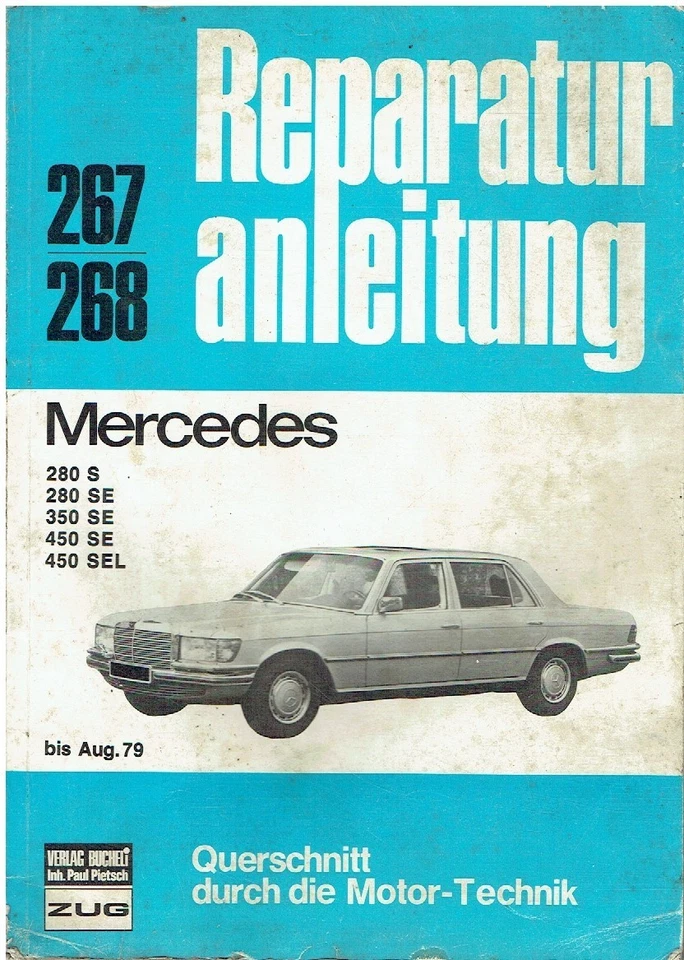 MERCEDES BENZ W116 280S/SE 350SE 450SE/SEL 1972-79 OWNERS REPAIR MANUAL *D TEXT* - Image 1 of 1