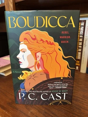 Boudicca.  P.C. Cast. 1st HC Ptg. Morrow 2025. Near Fine+ Unread - Image 1 of 4