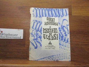 I misteri di Eleusi Hofmann, Albert und R. Fedeli : - Picture 1 of 2