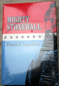 NEW! Frank E. Vandiver 1988 tp MIGHTY STONEWALL (Jackson) Civil War West Point - Bild 1 von 4