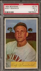 1954 Bowman Set # 172 Andy Seminick PSA 5.5 - Picture 1 of 1
