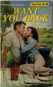 Want you Back by Karen Whiddon Precious Gem Romance Zebra Books - Imagen 1 de 2