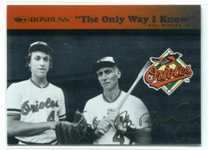 1997 Donruss Ripken The Only Way I Know 2 Cal Ripken Jr. w/ Sr. 4657/5000