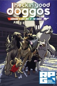 "Heckin' Good Doggos: Someone's Last Day at the Track" Wet Ink Free RPG Day 2023 - Picture 1 of 1