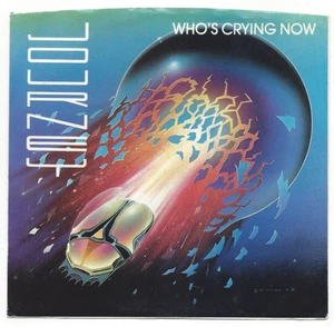 JOURNEY, "WHO'S CRYING NOW" - Picture 1 of 4