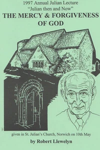 Julian Then and Now Annual Lecture 1997 The Mercy & Forgiveness of God - Picture 1 of 1