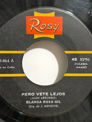 BLANCA ROSA GIL PERO VETE LEJOS BOLERO MAMBO CUBA LISTEN 🎵🎵 - Image 1 of 4