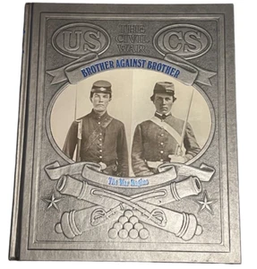 The Civil War Brother Against Brother Book The War Begins 1983 Hardcover USA War - Imagen 1 de 16