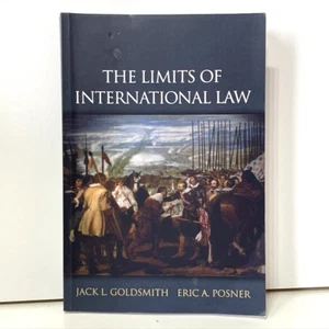 The Limits Of International Law by Jack Goldsmith & Eric Posner Law Textbook - Picture 1 of 4