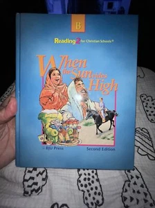 WHEN THE SUN RIDES HIGH / READING 2 PART B FOR CHRISTIAN By Bob Jones University - Bild 1 von 23