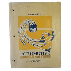 Automotive Diagnosis and Tune-Up 2nd Ed. Text Workbook By James A. Johnson 1977 - Picture 1 of 16