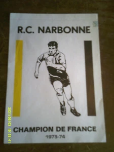 AUTOCOLLANT RUGBY RC NARBONNE CHAMPION DE FRANCE 1973 74 - Picture 1 of 2