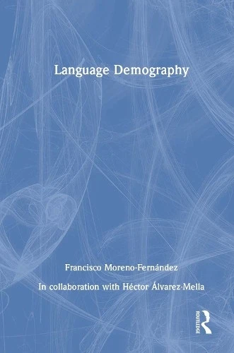 Francisco Moreno-Fernández Language Demography (Hardback) - Image 1 of 1