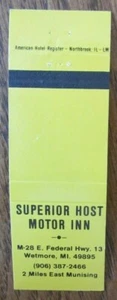 WETMORE, MICHIGAN MATCHBOOK COVER: SUPERIOR HOST MOTOR INN EMPTY MATCHCOVER -D - Picture 1 of 1