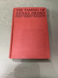 1915 The Taming Of Zenas Henry 1st Edition Sara Ware Bassett Literature - Bild 1 von 7