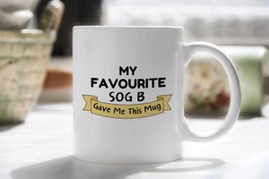 My Favourite SOG B Gave Me this Novelty Mug Gift Coffee Cup - Picture 1 of 5