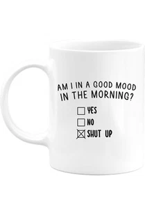 Coffe cup mug cup Am I In A Good Mood In The Morning - Picture 1 of 3