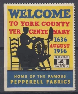 US 1936 CINDERELLA ETIKETT YORK COUNTY TER CENT. PEPPERELL STOFF (ID265/D64254) - Bild 1 von 1