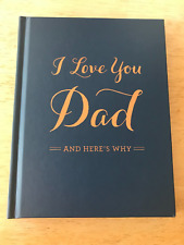 I Love You Dad : And Here's Why, Hardcover by Clark, M. H.; Rodriguez, NEW