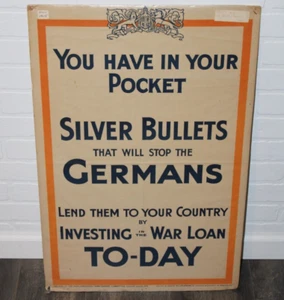 Original WWI 1915 SILVER BULLET WITH STOP GERMANS WAR LOAN POSTER ENGLAND 30X20 - Picture 1 of 14
