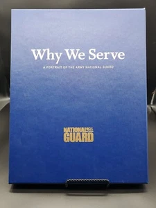 Why we Serve: A Portrait of the Army National Guard 2009, Hardcover Book - Picture 1 of 7