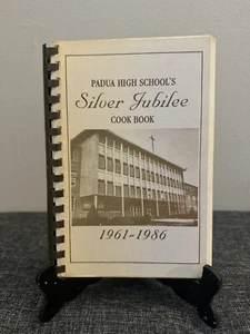 Parma OH Cookbook Padua High School's Silver Jubilee Cook Book 1961-1986 ETHNIC - Picture 1 of 4