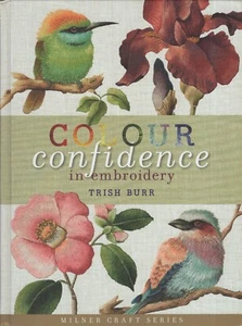 COLOUR CONFIDENCE in EMBROIDERY Book by Trish Burr Milner Craft Series MINT Cond - Imagen 1 de 3