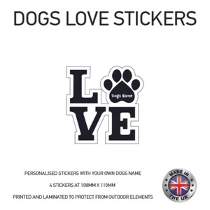 4 x Personalised Love Dog Name Stickers 108mm x 110mm DLS01 - Picture 1 of 9