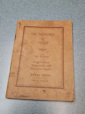 Dictionary Of Furs Geo W. Pauli 1925 - Image 1 of 4