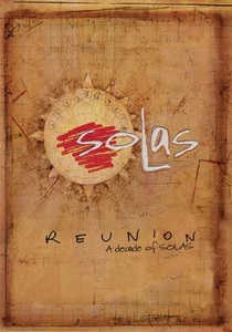 SOLAS-REUNION:A DECADE OF SOLAS (DVD) Seamus Egan Mick McAuley (Importación USA) - Imagen 1 de 2