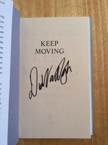 Mantenere Moving - Autografato - Dick Van Dyke Hardcover + Pic Nuovo Mai Letto - Picture 1 of 9