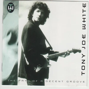 The Path Of A Decent Groove - Tony Joe White - Bild 1 von 2