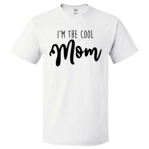 Gift for Mom Mother - I'm the Cool Mom T-Shirt - Picture 1 of 4