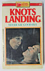 Knots Landing, Never Say Good-Bye - Book #14 - Soap Serials Vhtf - 1557262039
