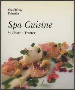 Signed Charlie Trotter Cookbook Palmilla SPA CUISINE San Jose del Cabo Mexico - Foto 1 di 6