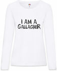 I Am A Gallagher Damen Langarm T-Shirt Lip Frank Fiona Carl Shameless Fun