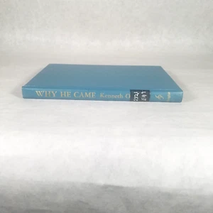 Why He Came - 1967 Hardcover by Kenneth O. Eaton - Bild 1 von 18