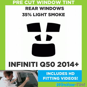 For Infiniti Q50 2014+ Pre Cut Window Tint Rear 35% Light Smoke Film