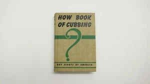 How Book of Cubbing Boy Scouts of America 1943 Hardcover - Picture 1 of 12