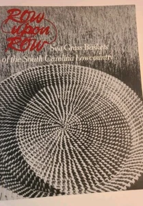 Row Upon Row: Sea Grass Baskets of the South Carolina Lowcountry - Bild 1 von 8