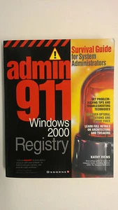 Admin911: Windows 2000 Registry by Kathy Ivens (2000, Paperback) - Picture 1 of 1