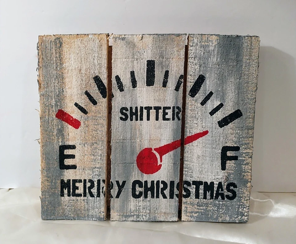 SH!TTER FULL Rustic Gray Stencil Bathroom Sign Wood Standing Christmas Vacation - Image 1 of 4