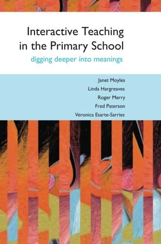 Interactive Teaching in the Primary School: Digging Deeper into  - Image 1 of 1