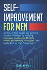 Self-Improvement for Men: Accelerate Your Caree. Adams<|